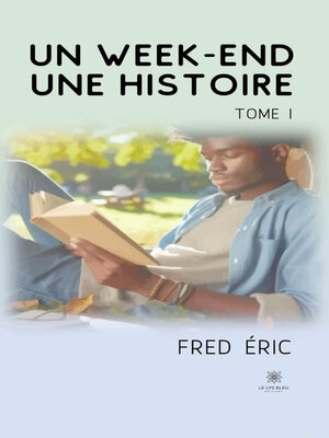 cover image of Un week-end, une histoire, Tome 1